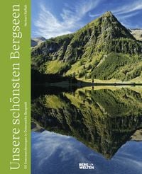 Unsere sch�nsten Bergseen