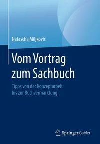 Vom Vortrag zum Sachbuch