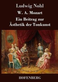 W. A. Mozart
