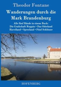 Wanderungen durch die Mark Brandenburg