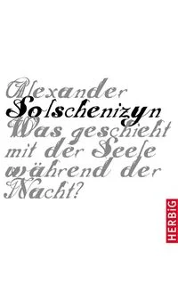 Was geschieht mit der Seele w�hrend der Nacht