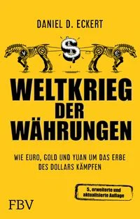 Weltkrieg der W�hrungen