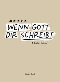 Wenn Gott dir schreibt