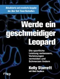 Werde ein geschmeidiger Leopard � aktualisierte und erweiterte Ausgabe