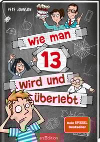 Wie man 13 wird und �berlebt (Wie man 13 wird 1)
