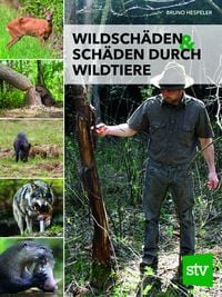 Wildsch�den & Sch�den durch Wildtiere