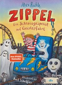 Zippel � Ein Schlossgespenst auf Geisterfahrt